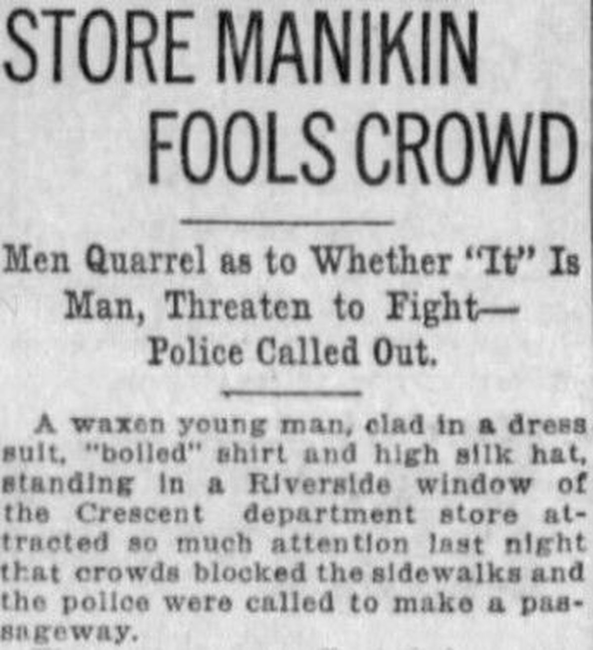 100 years ago in Spokane, someone convinced people that a shop mannequin lives downtown